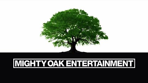 Mighty Oak Entertainment 2016 Logo Blooper (31624*)
