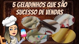 5 Geladinhos Gourmets que estão na moda e vendem Muito | Faça e Venda