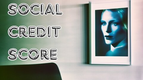 Social Credit Score Explained