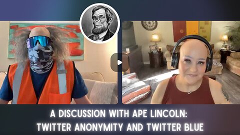 Ape Lincoln Discusses Twitter Anonymity and Twitter Blue