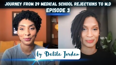 Journey from 29 Medical School Rejections to M.D - Ep. 3 | Fail Your Way Forward