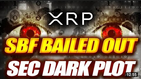 RIPPLE XRP SBF HAS BEEN BAILED OUT THE SEC DARK PLOT GETS EVEN WORSE. RIPPLE XRP IS A CURRENCY