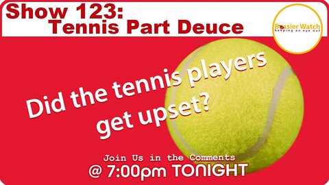 Show 123: Tennis Part Deuce