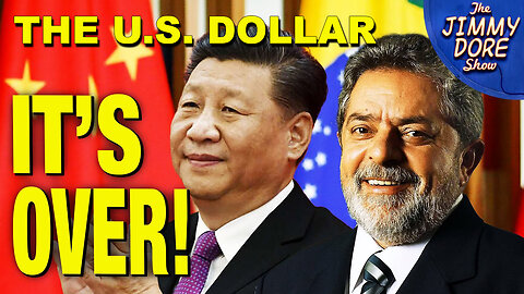China and Brazil DITCH The U.S. DOLLAR