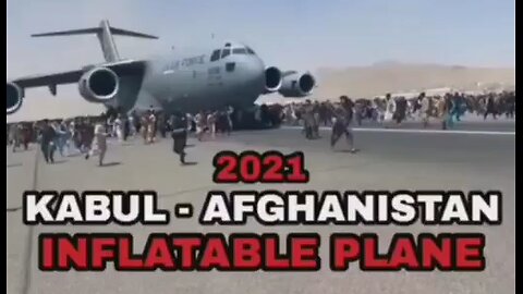 United States ZOG Staged The Video With An Inflatable Aircraft 'Fleeing' Afghanistan