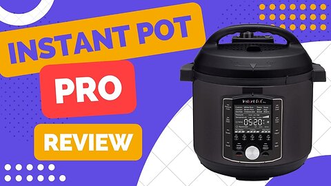 Instant Pot Pro How to Use & Review