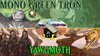 Mono Green Tron VS Yawgmoth ｜Triple Yawgmoth! ｜Magic The Gathering Online Modern League Match