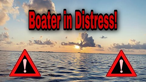 Boater in Distress! What do you do? / Rescuing Boaters on Lake Casa Blanca, Texas!