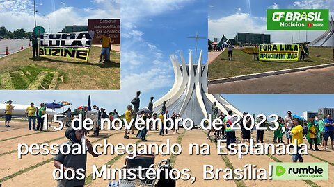 15 de novembro de 2023, pessoal chegando na Esplanada dos Ministérios, Brasília!