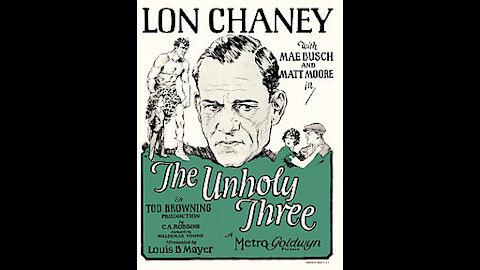 The Unholy Three (1925) | Directed by Tod Browning - Full Movie