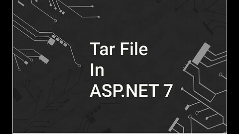 How to create Tar File in ASP.NET 7?