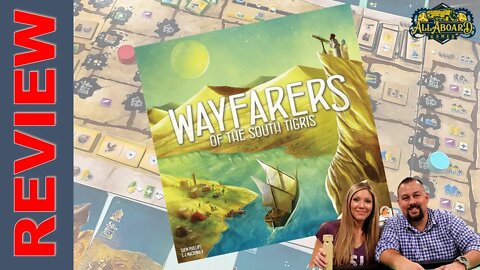 Wayfarers of the South Tigris (Garphill Games) Review!