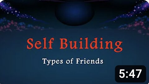 Self Building - Types of Friends