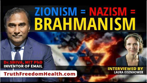 Laura Eisenhower Interviews Doctor Shiva - Zionism = Nazism = Brahmanism