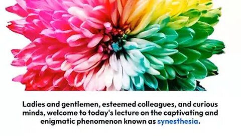 The Astonishing Power of Synesthesia