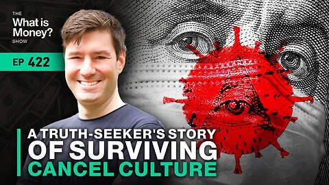 A Truth-Seeker's Story of Surviving Cancel Culture with Dr. Simon Goddek (WiM422)