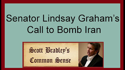 Senator Lindsay Graham's Call to Bomb Iran