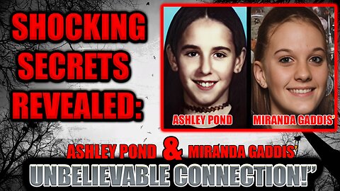 The Sinister Connection Between Miranda Gaddis and Ashley Pond Revealed!”