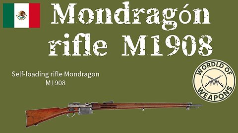 Mondragón rifle M1908 🇲🇽 The first automatic rifle ever created