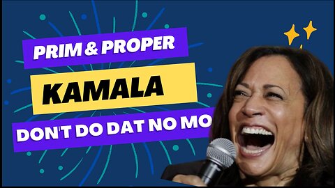 Kamala Don't Do Dat No Mo — A Video Meme