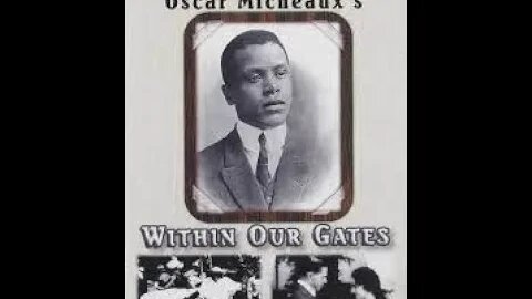 Within Our Gates - Black and White - Silent Film - 1919