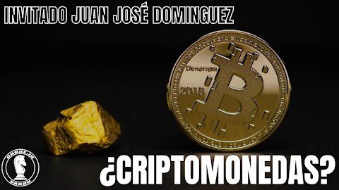 ¿Criptomonedas? | Invitado Juan José Dominguez