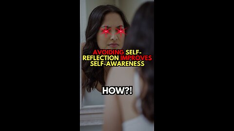 Avoiding self-reflection improves self-awareness