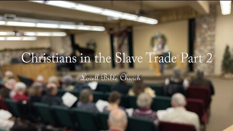 Christians in the Slave Trade part 2