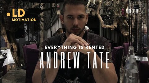 EVERYTHING IS RENTED - ANDREW TATE MOTIVATIONAL SPEECH