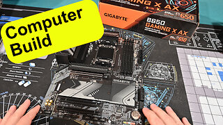 Computer Build - AMD 7700x Gigabyte B650 Gaming X