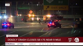 Southbound I-75 closed at 9 Mile due to deadly crash