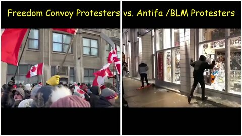 BLM Antifa Protesters Vs. Freedom Convoy Protesters in Canada