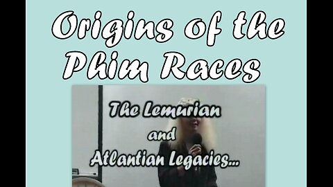 Origins of the Phim Races