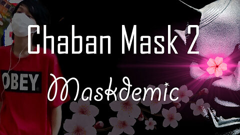 The Chaban Mask 2 - Japanese Still Addicted to Masks!! (JPN subs)