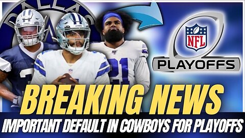 BREAKING NEWS | IMPORTANT DEFAULT IN COWBOYS FOR PLAYOFFS | DALLAS COWBOYS NEWS TODAY | PLAYOFFS.