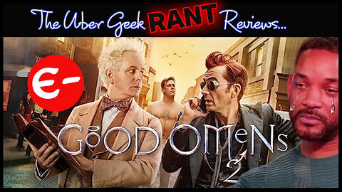 Good Omens Season 2 RANT review Episodes 1-3