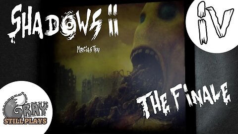 Shadows 2 | The Ending of This Freakish Body Part Laden Rollercoaster | Part 4 | Gameplay Let's Play