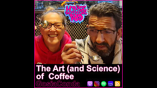 #20 The Art (and Science) of Coffee