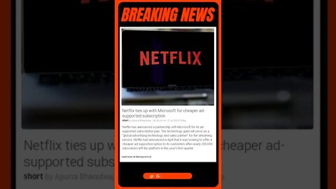 Breaking News: Netflix ties up with Microsoft for cheaper ad-supported subscription #shorts #news