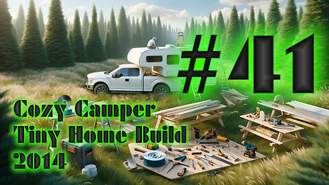 DIY Camper Build Fall 2014 with Jeffery Of Sky #41