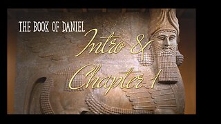 Daniel Chapter 1 Introduction