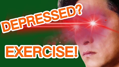 DEPRESSED? SWEAT IT OUT