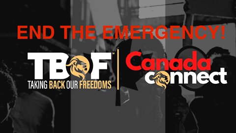 Call To Action - Fight the Emergencies Act in Canada