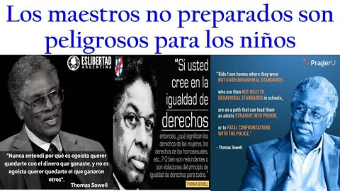 Los maestros no preparados son peligrosos para los niños 📚✍ Thomas Sowell