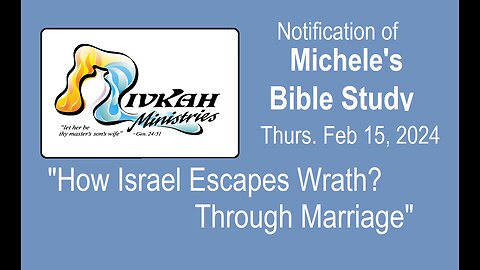 How Israel Escapes Wrath? Through Marriage!
