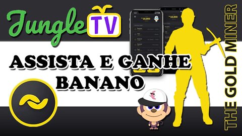 GANHE BANANO ASSISTINDO VIDEOS (MELHOR QUE MINERAÇÃO)