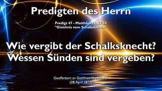 Wie vergibt der Schalksknecht und wessen Sünden sind vergeben? ❤️ Jesus erklärt Matthäus 18:23-35