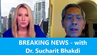 BREAKING NEWS - with Dr. Sucharit Bhakdi