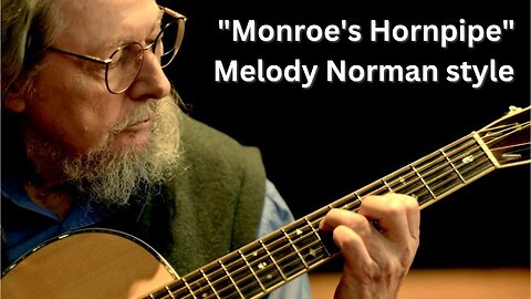"Monroe's Hornpipe" fiddle tune Norman Blake style