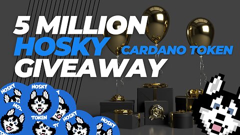 🥳5 Million Hosky Giveaway Winners🎉 🙌 (Cardano ADA Tokens)